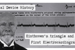 Willem Einthoven and First Electrocardiograph